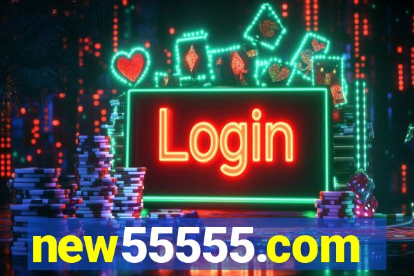 new55555.com