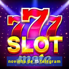 novinha de 15 telegram