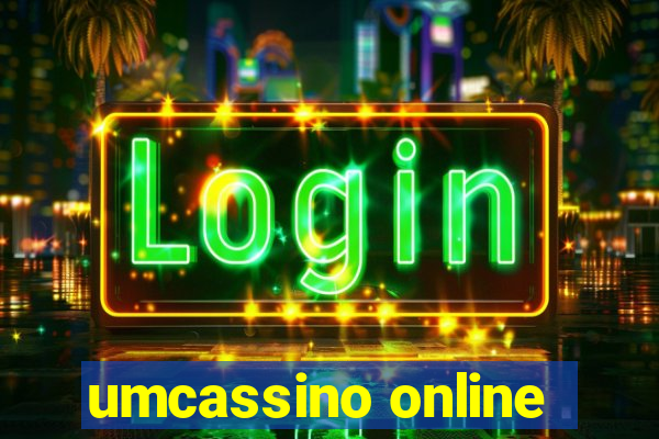 umcassino online