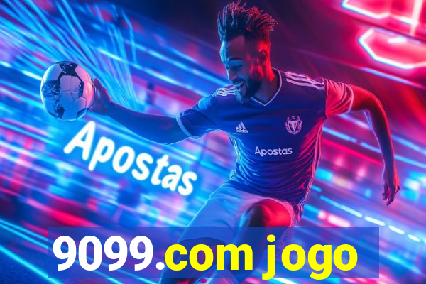 9099.com jogo