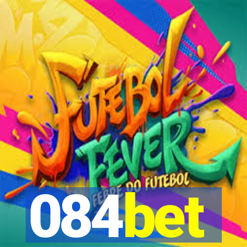 084bet