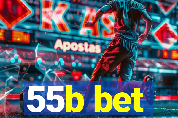 55b bet