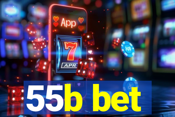 55b bet