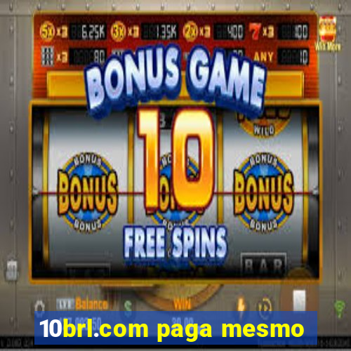 10brl.com paga mesmo