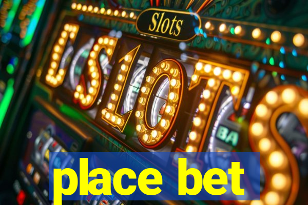 place bet
