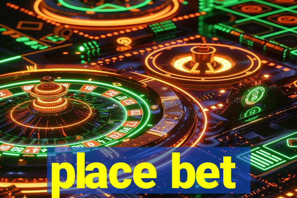 place bet
