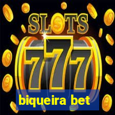biqueira bet