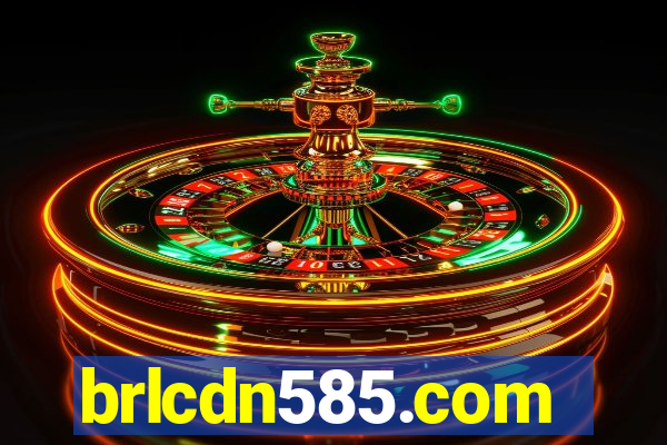 brlcdn585.com