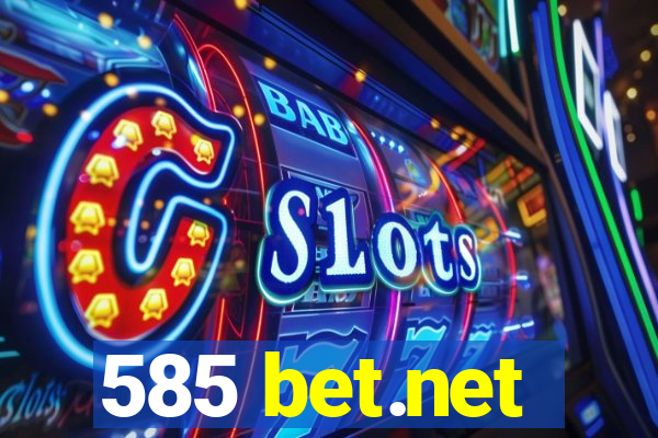 585 bet.net