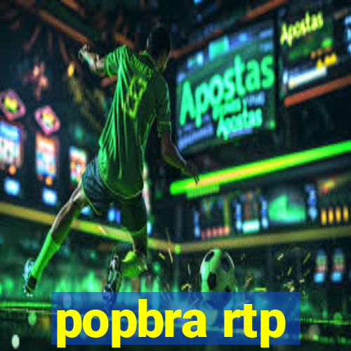 popbra rtp