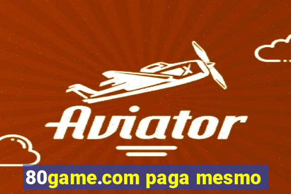 80game.com paga mesmo
