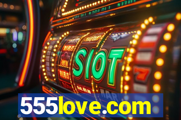 555love.com