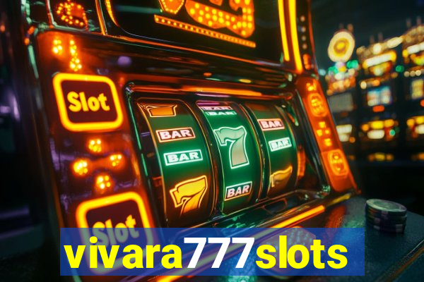 vivara777slots