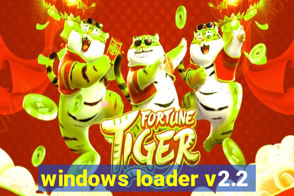windows loader v2.2