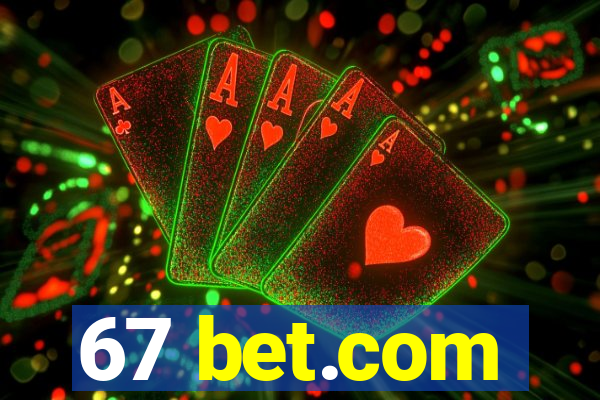 67 bet.com