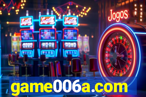 game006a.com