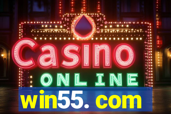 win55. com