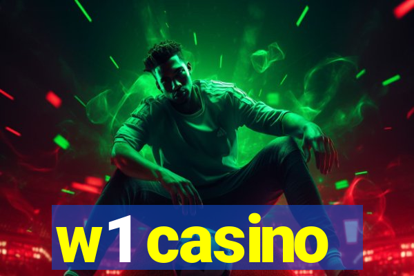 w1 casino