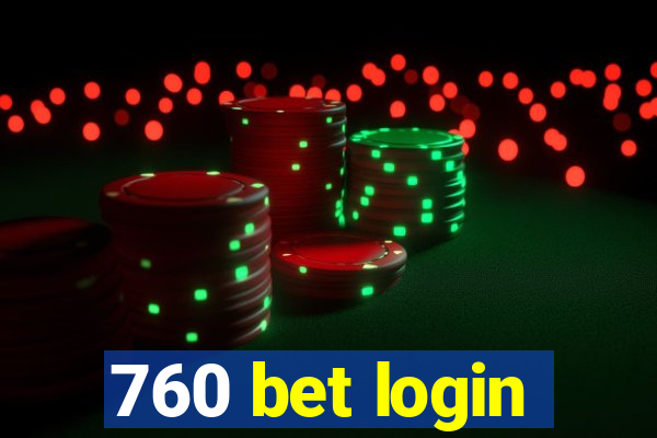 760 bet login