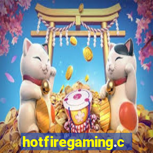 hotfiregaming.com