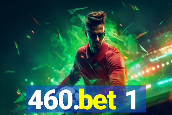 460.bet 1