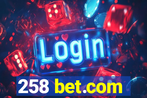 258 bet.com