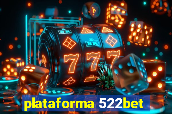 plataforma 522bet