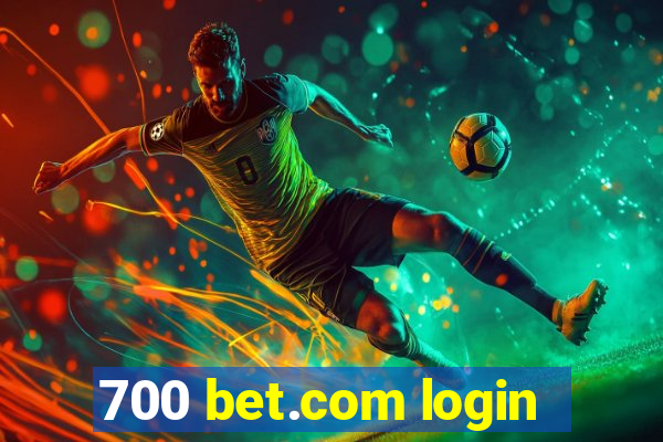 700 bet.com login