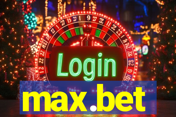 max.bet