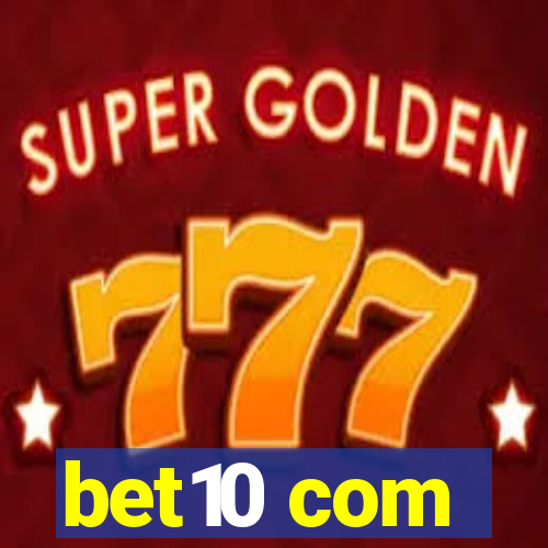 bet10 com