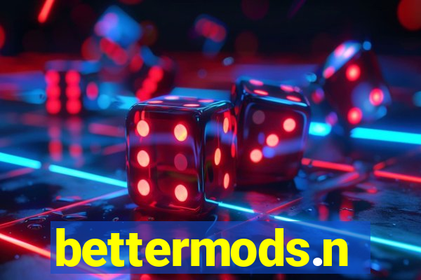 bettermods.n