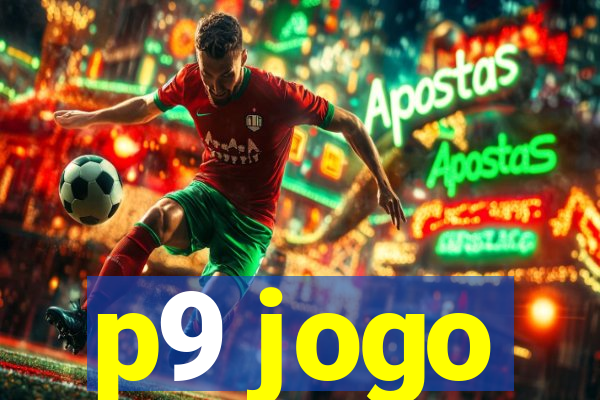p9 jogo