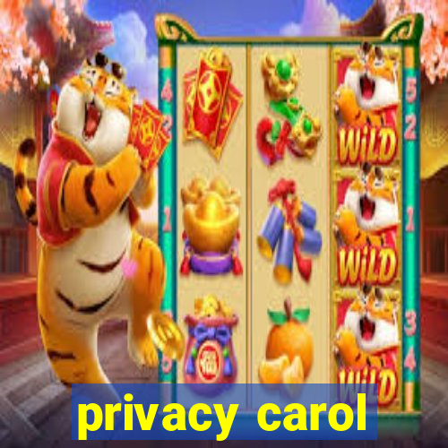 privacy carol