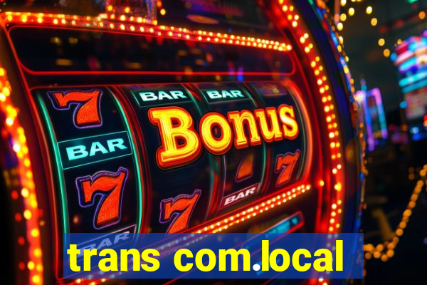 trans com.local
