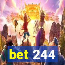 bet 244
