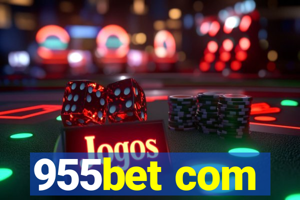 955bet com