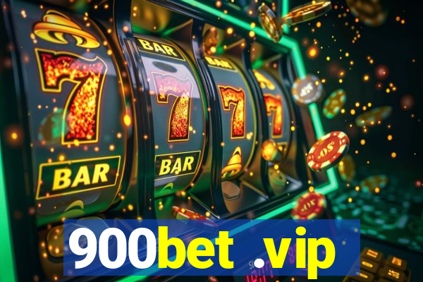 900bet .vip