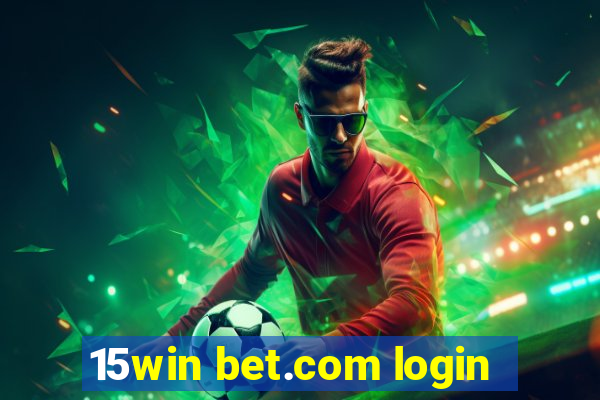 15win bet.com login