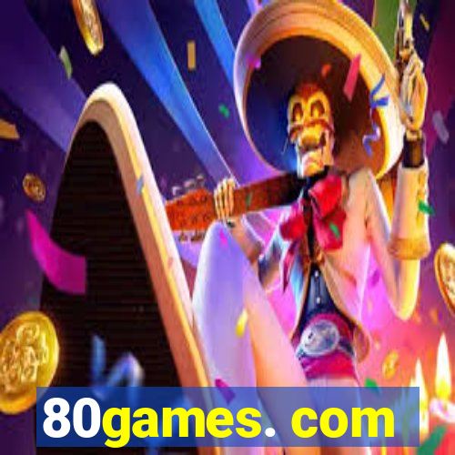 80games. com