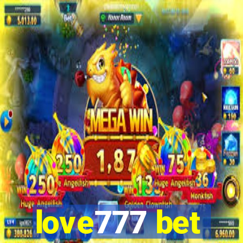 love777 bet