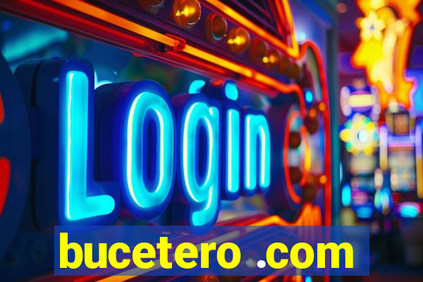 bucetero .com