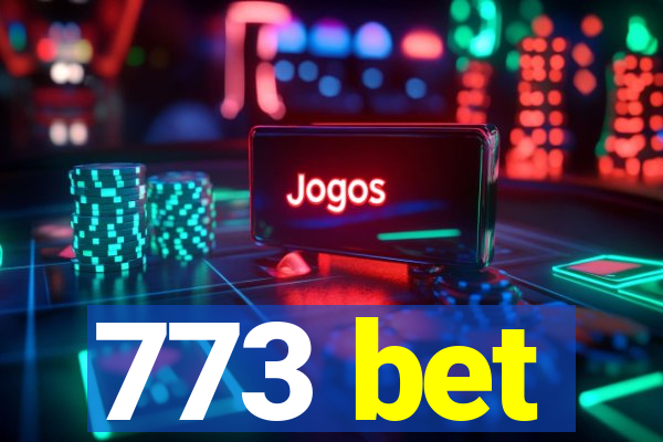 773 bet