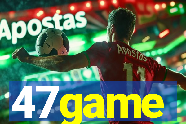 47game