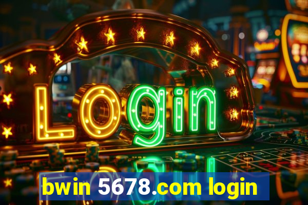 bwin 5678.com login