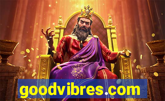goodvibres.com