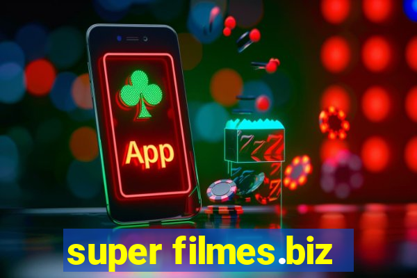 super filmes.biz