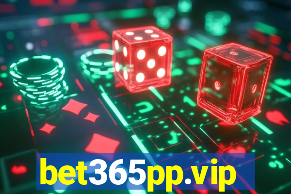 bet365pp.vip
