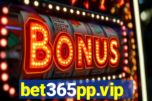 bet365pp.vip