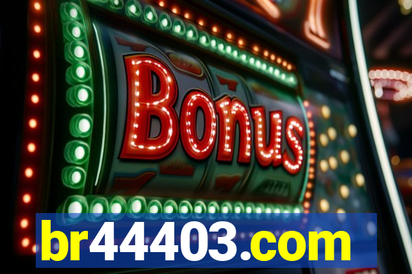 br44403.com