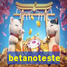 betanoteste